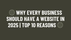 5 Quality Benefits of Having a Business Website as a Start-Up in 2025
