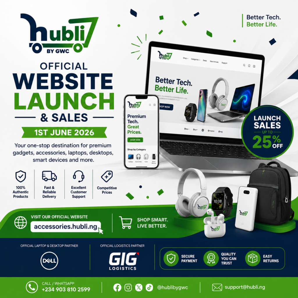 Hubli by GWC Is Live: Nigeria’s Fast-Growing Online Store for Gadgets, Laptops, Smart Devices & Exclusive Shopping Rewards
